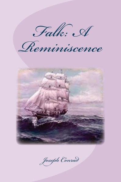 Falk: A Reminiscence