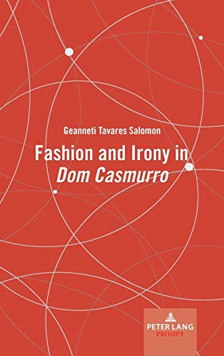 Fashion and Irony in «Dom Casmurro»