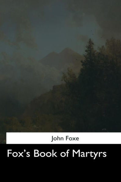 Fox'S Book Of Martyrs