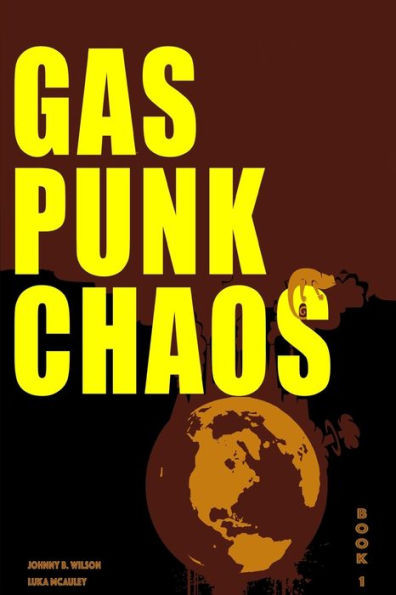 Gas Punk Chaos: A Bounty Hunter Space Adventure