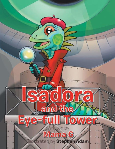 Isadora And The Eye-Full Tower