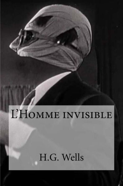 L Homme Invisible (French Edition)