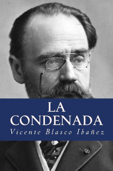 La Condenada (Spanish Edition)