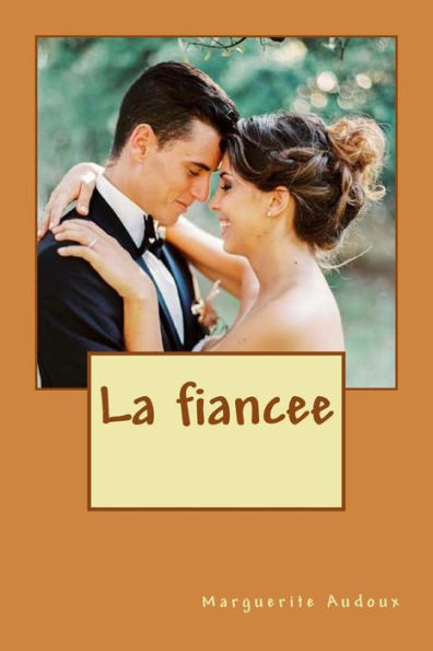 La Fiancee (French Edition)