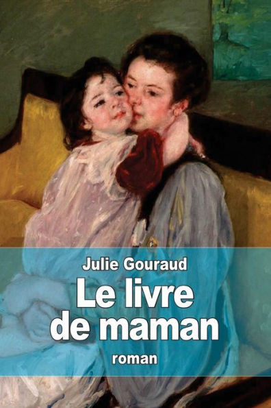 Le Livre De Maman (French Edition)