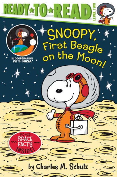 Snoopy, First Beagle On The Moon!: Ready-To-Read Level 2 (Peanuts)