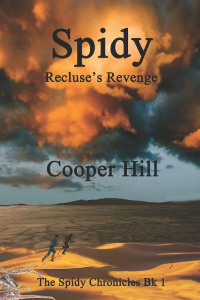 Spidy Recluse'S Revenge (The Spidy Chronicles)