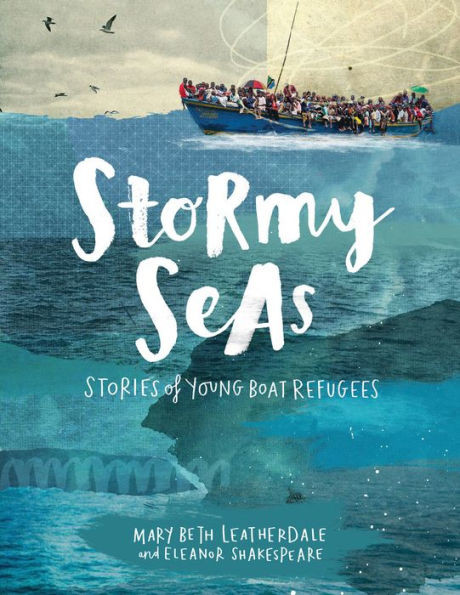 Stormy Seas: Stories Of Young Boat Refugees