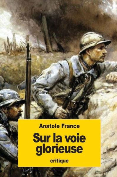 Sur La Voie Glorieuse (French Edition)