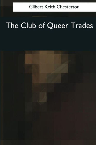 The Club Of Queer Trades