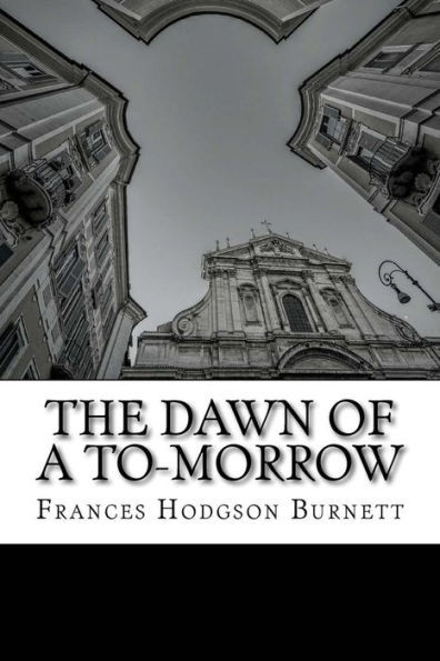 The Dawn Of A To-Morrow