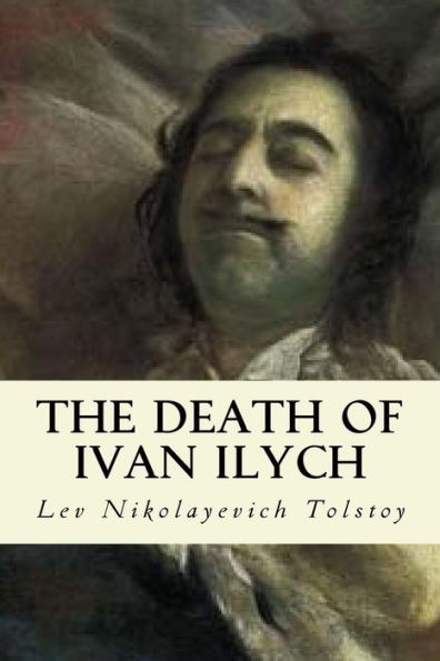 The Death Of Ivan Ilych