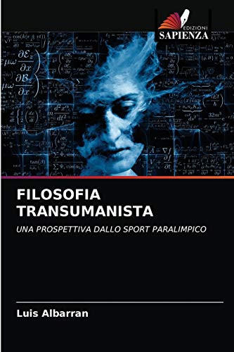Filosofia Transumanista (Italian Edition)