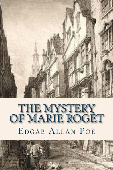 The Mystery Of Marie Roget