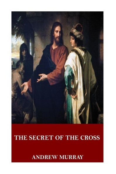 The Secret Of The Cross