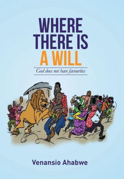 Where There Is A Will: God Does Not Have Favourites