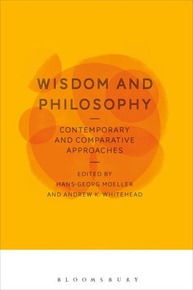Wisdom And Philosophy: Contemporary And Comparative Approaches