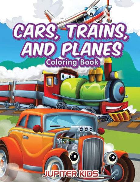 Cars, Trains and Planes Coloring Book
