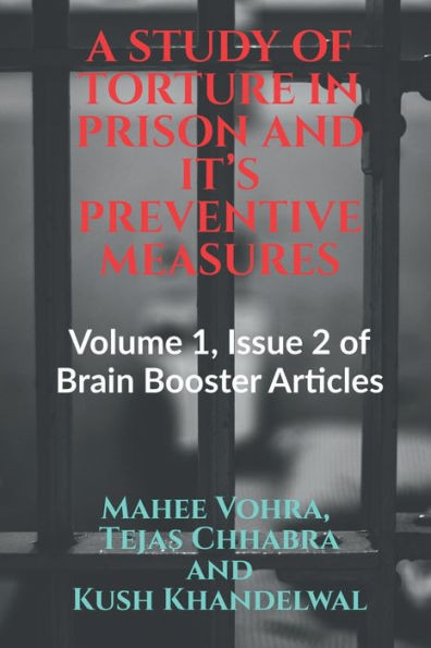 A Study of Torture in Prison and It's Preventive Measures