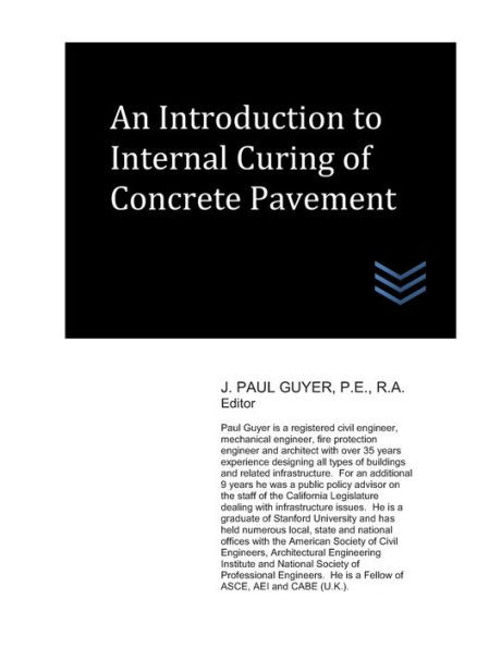 An Introduction to Internal Curing of Concrete Pavement (Street and Highway Engineering)