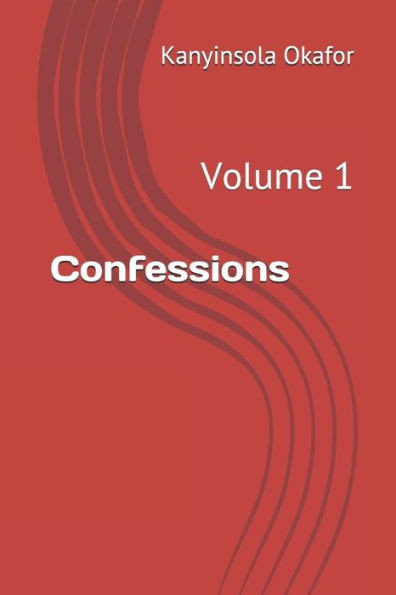 Confessions: Volume 1