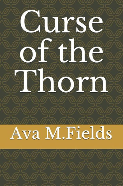 Curse of The Thorn: Vol. 1