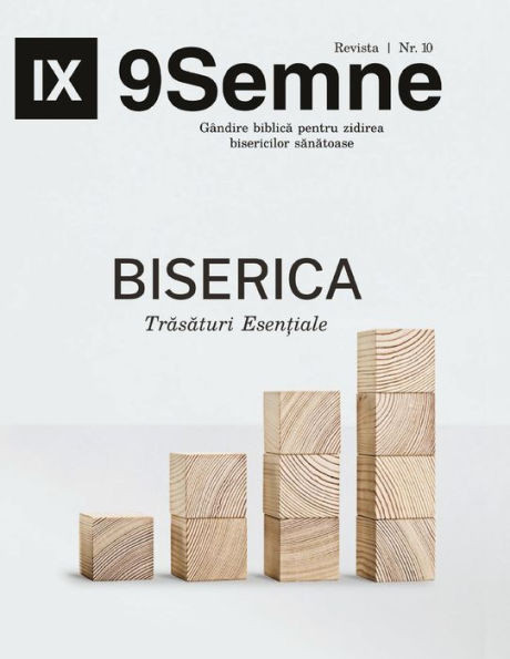Biserica Trasaturi Esen?iale (Essentials) | 9Marks Romanian Journal (9Semne) (Romanian Edition)