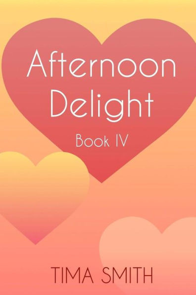 Afternoon Delight: Book Four