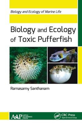 Biology and Ecology of Toxic Pufferfish: Biology and Ecology of Marine Life