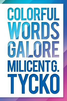 Colorful Words Galore