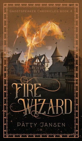 Fire Wizard (Ghostspeaker Chronicles)