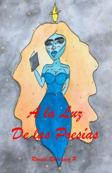 A la Luz de Las Poesias (Spanish Edition)