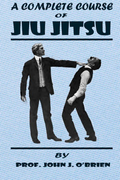 A Complete Course Of Jiu Jitsu
