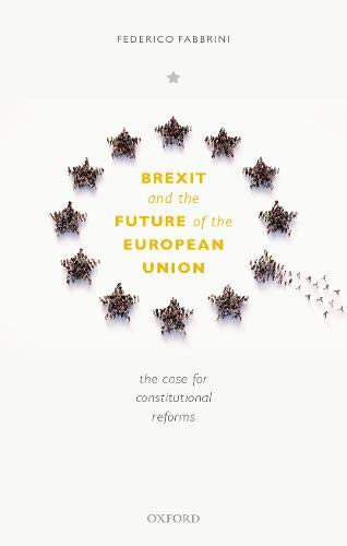 Brexit and the Future of the European Union: The Case for Reform