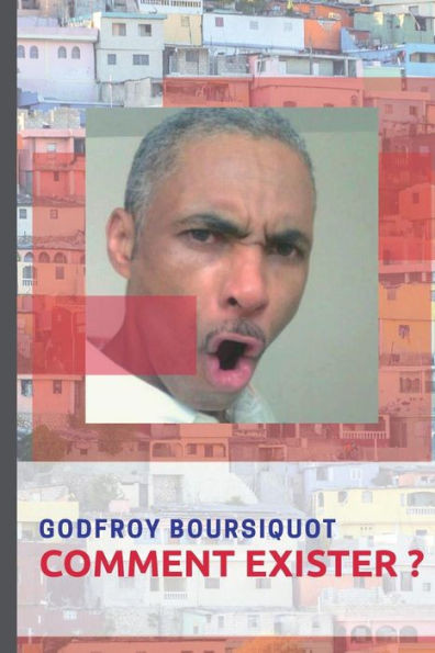 Comment Exister? (French Edition)