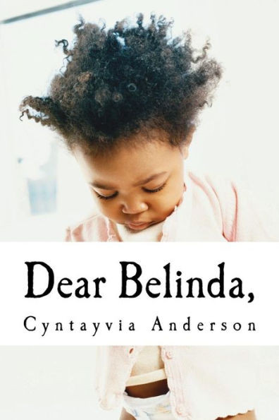 Dear Belinda,