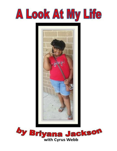 A Look at My Life