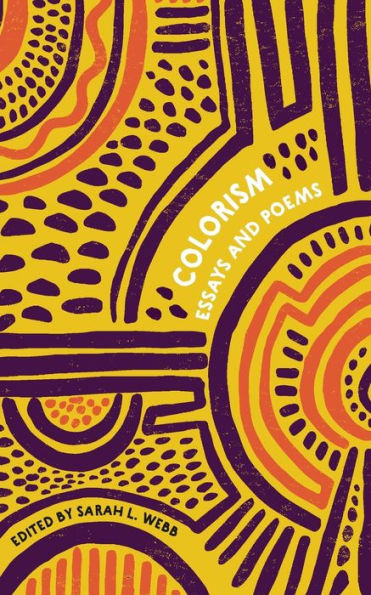 Colorism Essays and Poems (Colorism Healing Writing Contests)