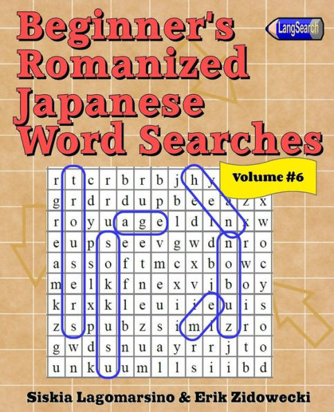 Beginner's Romanized Japanese Word Searches - Volume 6 (Japanese Edition)
