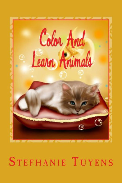 Color And Learn Animals: childrens coloring and learning book