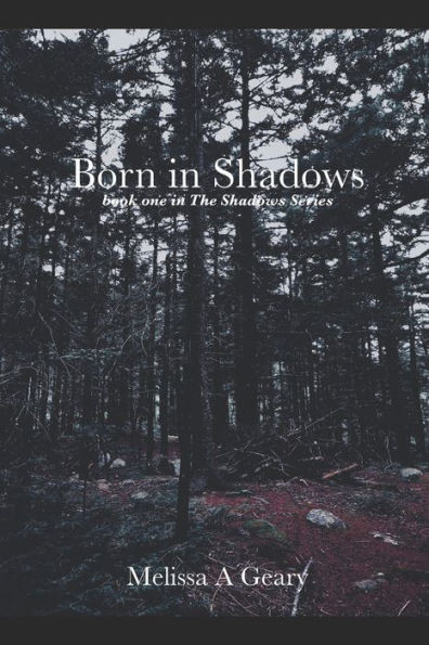 Born in Shadows (The Shadows Series)