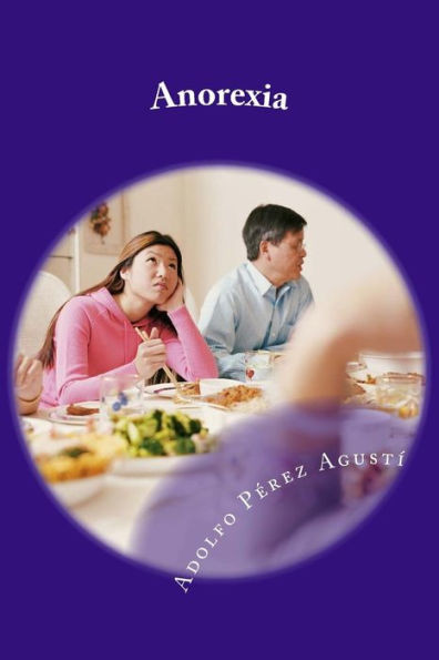 Anorexia (terapias y nutrición) (Spanish Edition)