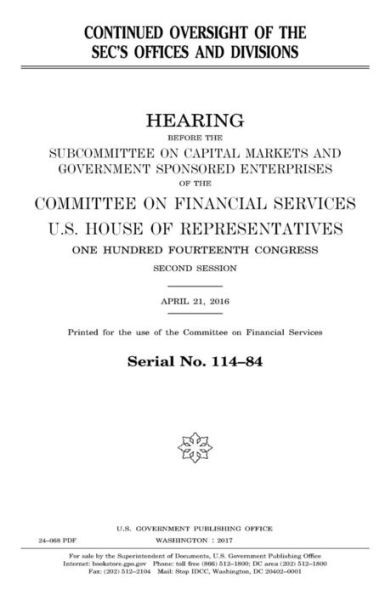 Continued oversight of the SECs offices and divisions