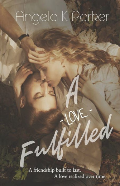 A Love Fulfilled (Life & Love)