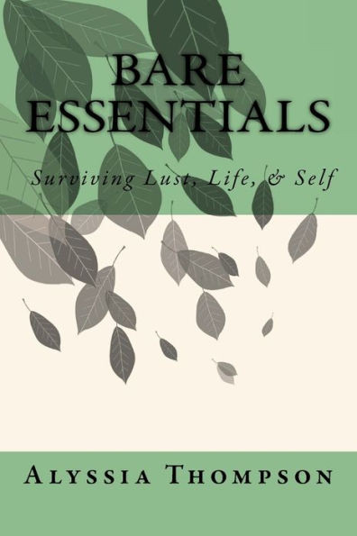 BARE Essentials: Surviving Love, Life, & Self