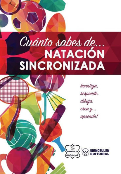 Cuánto sabes de... Natación Sincronizada (Spanish Edition)