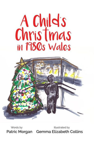 A Child's Christmas in 1980s Wales