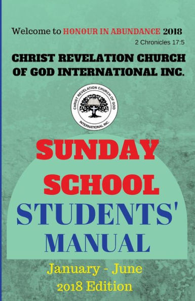 Christ Revelation Church of God Sunday School Manual: Students' Manual (Sunday School Series)