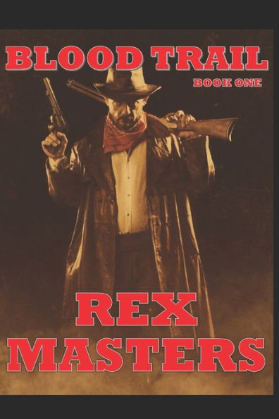 BLOOD TRAIL (THE BLOOD TRAIL SERIES)