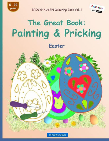 BROCKHAUSEN Colouring Book Vol. 4 - The Great Book: Painting & Pricking: Easter